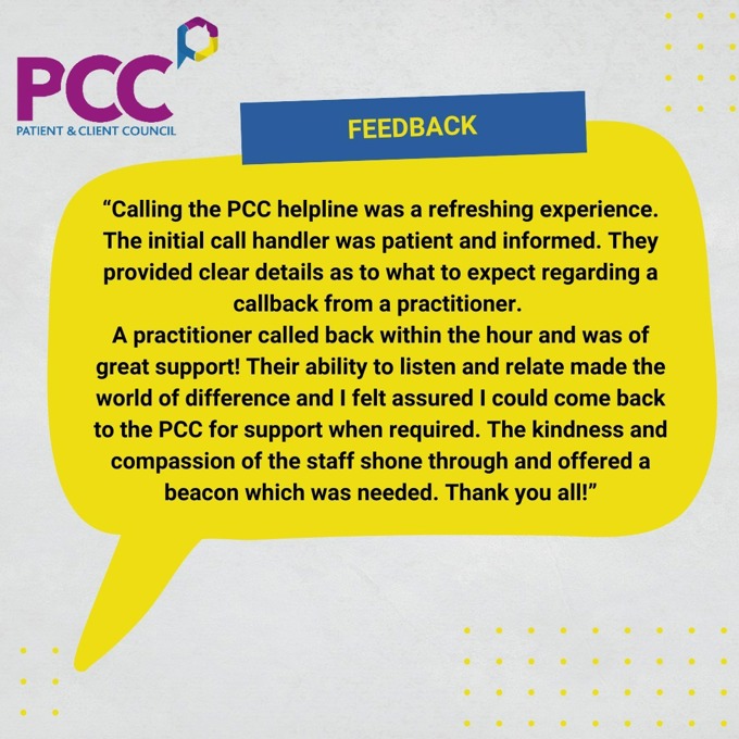 Calling the PCC helpline was a refreshing experience. The initial call handler was patient and informed. They provided clear details as to what to expect regarding a callback from a practitioner.  A practitioner called back within the hour and was of great support! Their ability to listen and relate made the world of difference and I felt assured I could come back to the PCC for support when required. The kindness and compassion of the staff shone through and offered a beacon which was needed. Thank you all!”